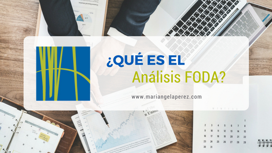 ¿Qué es el análisis FODA?
